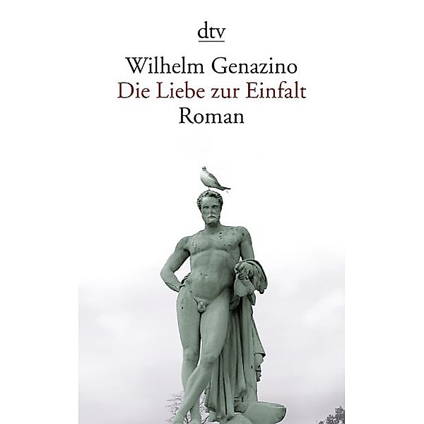 Die Liebe zur Einfalt, Wilhelm Genazino