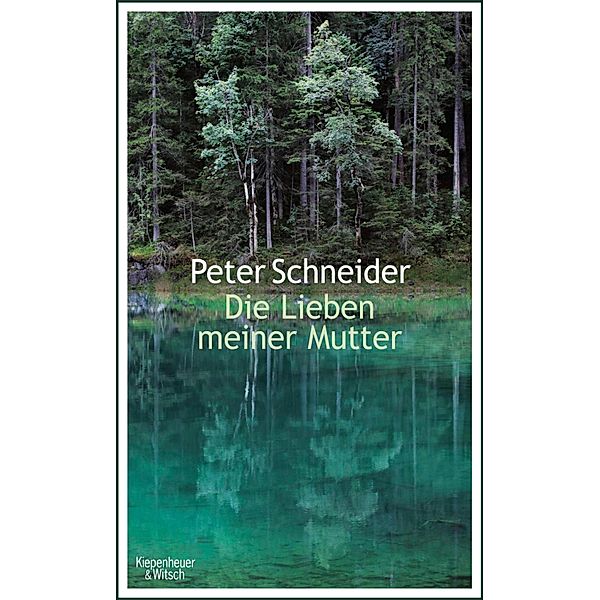 Die Lieben meiner Mutter, Peter Schneider