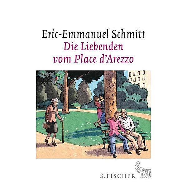 Die Liebenden vom Place d'Arezzo, Eric-Emmanuel Schmitt