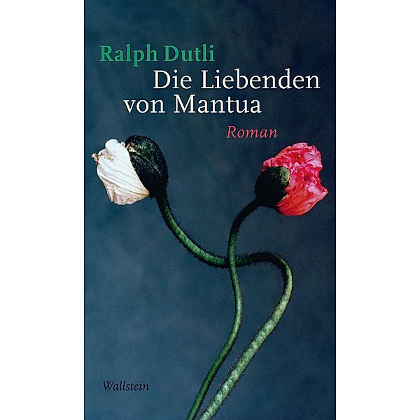 Die Liebenden von Mantua, Ralph Dutli