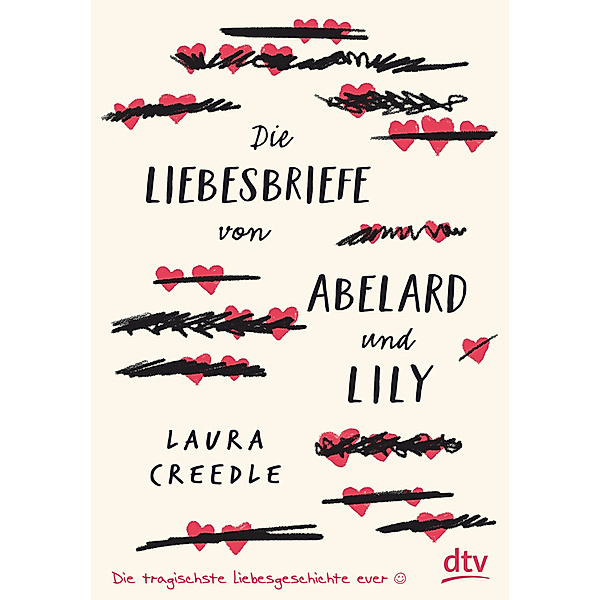 Die Liebesbriefe von Abelard und Lily, Laura Creedle