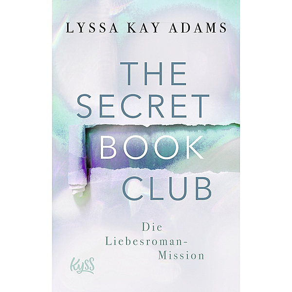Die Liebesroman-Mission / The Secret Book Club Bd.2, Lyssa Kay Adams