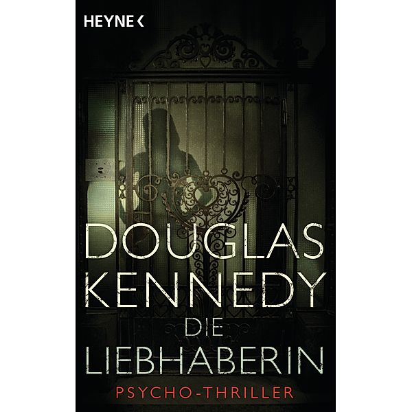 Die Liebhaberin, Douglas Kennedy