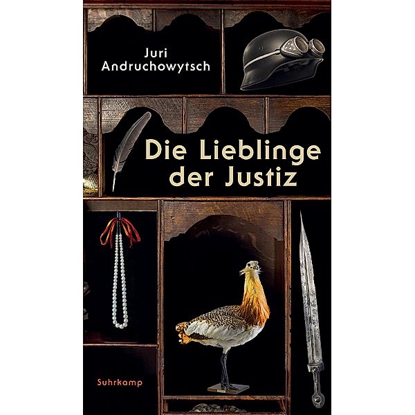 Die Lieblinge der Justiz, Juri Andruchowytsch