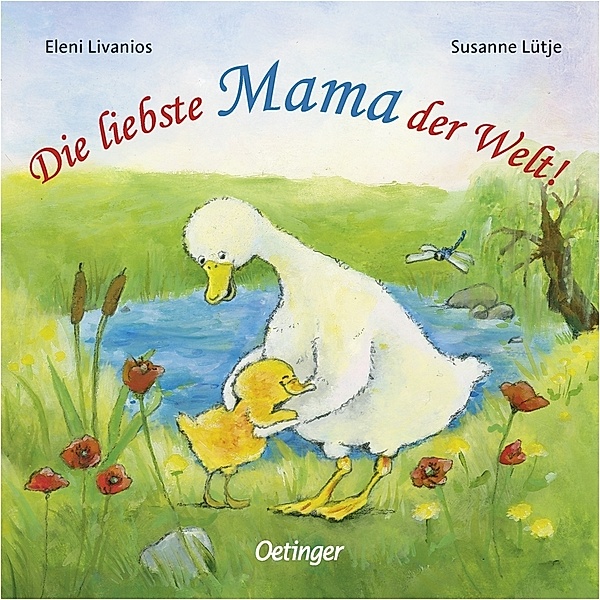 Die liebste Mama der Welt!, Susanne Lütje