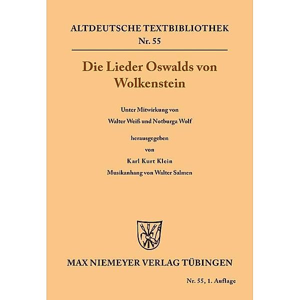 Die Lieder Oswalds von Wolkenstein / Altdeutsche Textbibliothek Bd.55, Oswald Wolkenstein