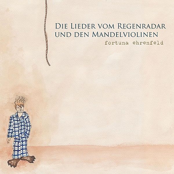 Die Lieder vom Regenradar und den Mandelviolinen, Fortuna Ehrenfeld