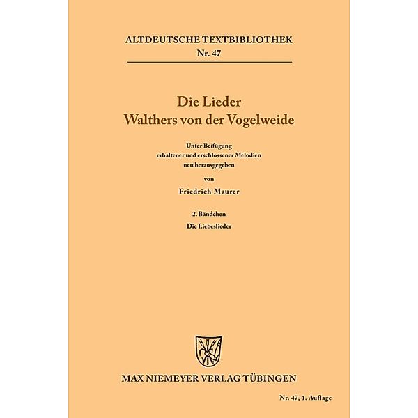 Die Lieder Walthers von der Vogelweide, Walther von der Vogelweide