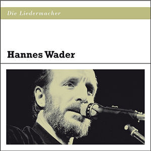 Die Liedermacher: Hannes Wader, Hannes Wader