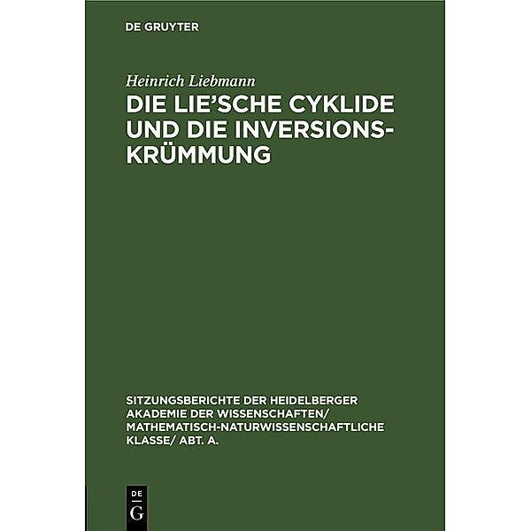 Die Lie'sche Cyklide und die Inversionskrümmung, Heinrich Liebmann