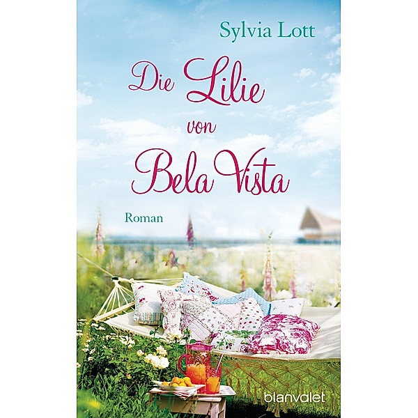 Die Lilie von Bela Vista, Sylvia Lott