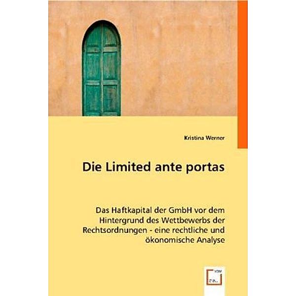 Die Limited ante portas, Kristina Werner