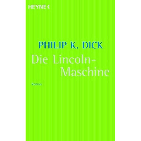 Die Lincoln-Maschine, Philip K. Dick