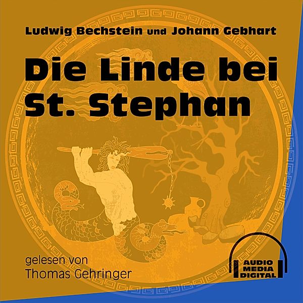 Die Linde bei St. Stephan, Ludwig Bechstein, Johann Gebhart