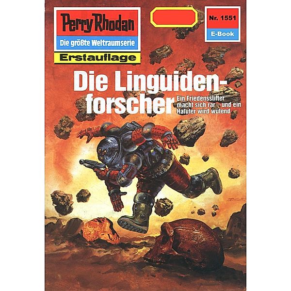 Die Linguidenforscher (Heftroman) / Perry Rhodan-Zyklus Die Linguiden Bd.1551, Peter Griese