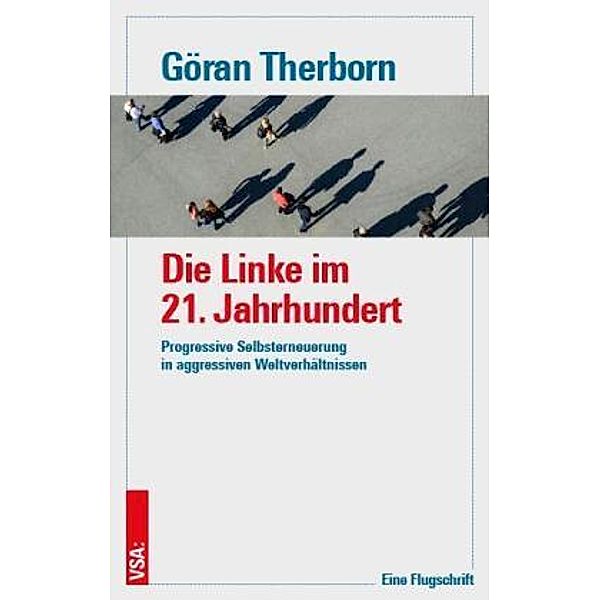 Die Linke im 21. Jahrhundert, Göran Therborn