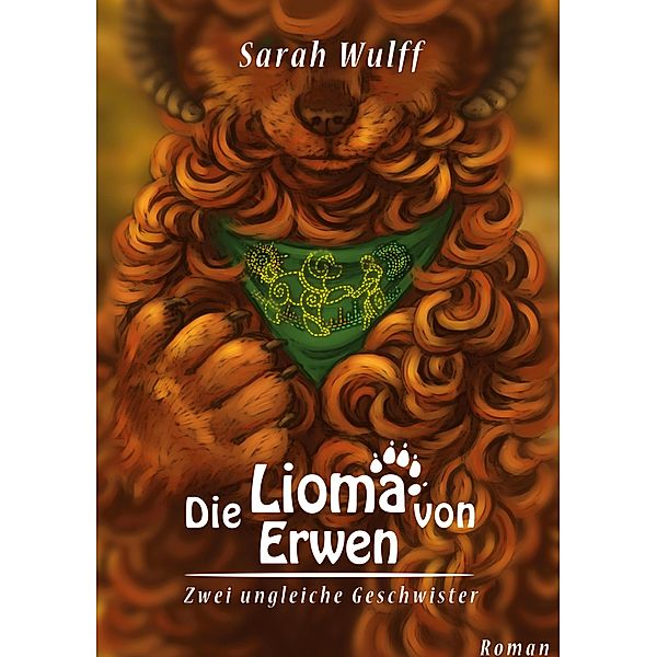 Die Lioma von Erwen, Sarah Wulff