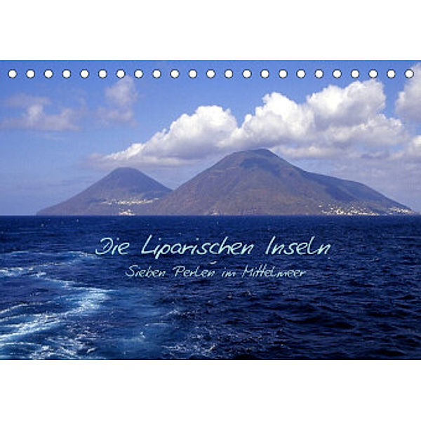 Die Liparischen Inseln (Tischkalender 2022 DIN A5 quer), Geotop Bildarchiv