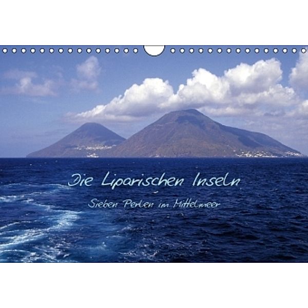 Die Liparischen Inseln (Wandkalender 2014 DIN A4 quer)