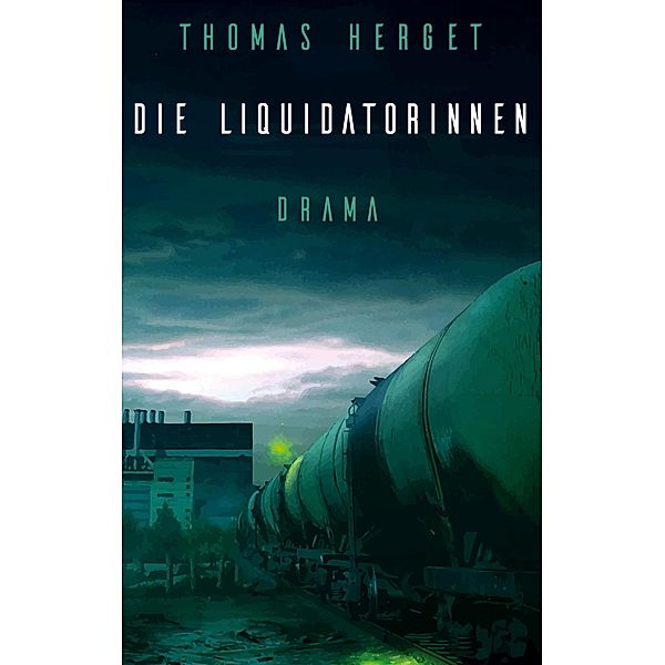 Die Liquidatorinnen, Thomas Herget
