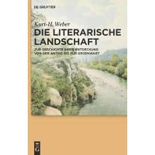 Die literarische Landschaft, Kurt-H. Weber