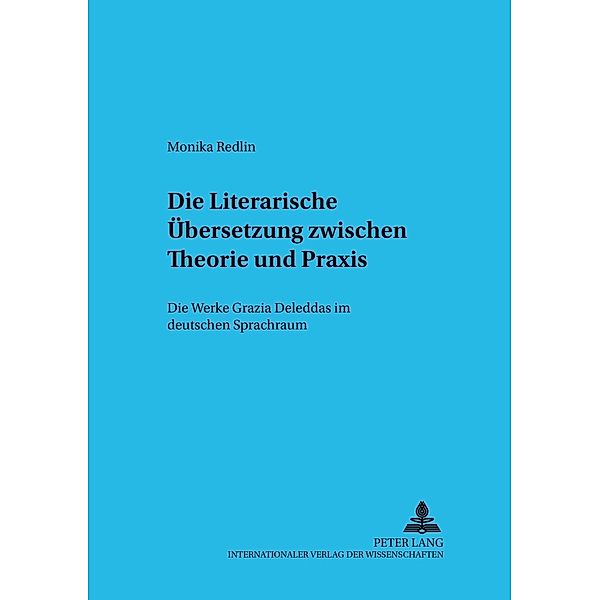 Die Literarische Übersetzung zwischen Theorie und Praxis, Monika Redlin