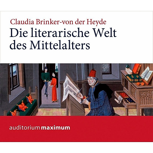 Die literarische Welt des Mittelalters, 2 Audio-CDs, Claudia Brinker-von der Heyde