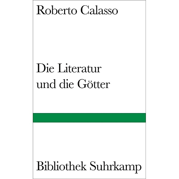 Die Literatur und die Götter, Roberto Calasso