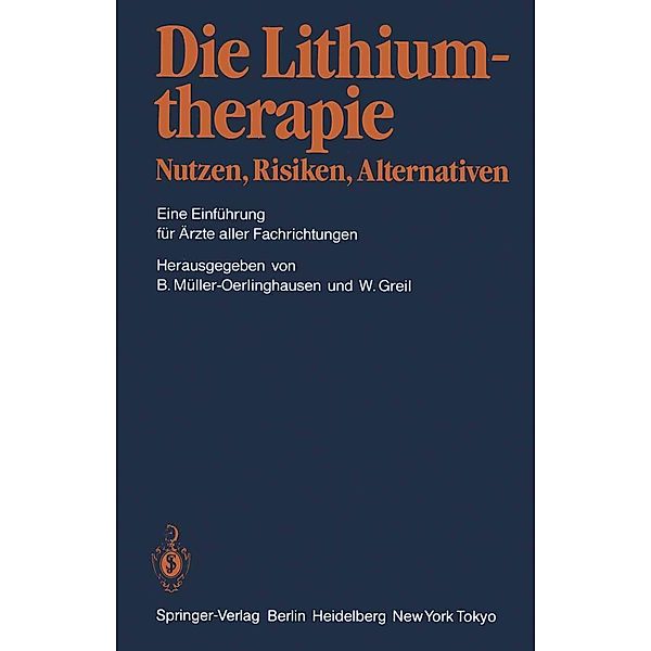 Die Lithiumtherapie Nutzen, Risiken, Alternativen