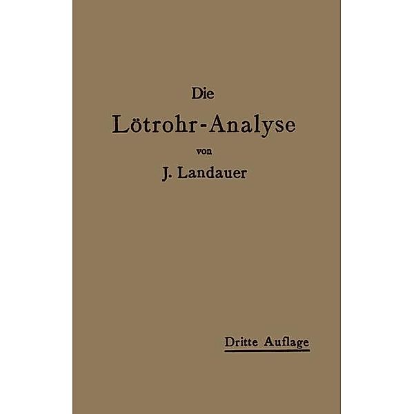 Die Lötrohranalyse, John Landauer