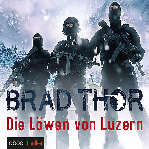 Die Löwen von Luzern, Brad Thor