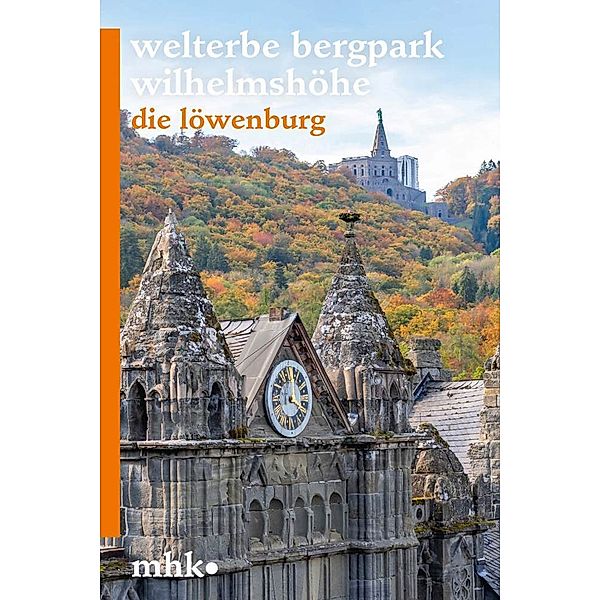 Die Löwenburg im Schlosspark Wilhelmshöhe, Martin Eberle