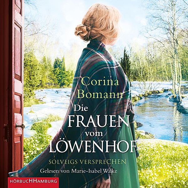 Die Löwenhof-Saga - 3 - Die Frauen vom Löwenhof – Solveigs Versprechen, Corina Bomann