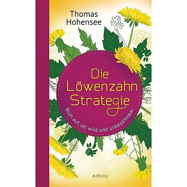 Die Löwenzahn-Strategie, Thomas Hohensee