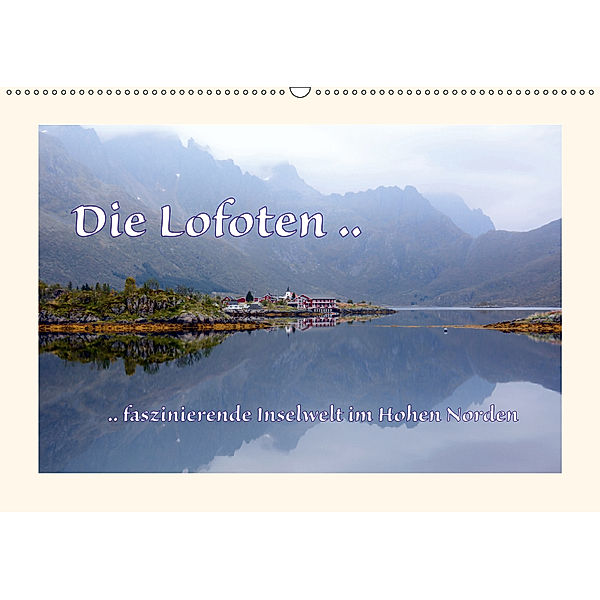 Die Lofoten .. faszinierende Inselwelt im Hohen Norden (Wandkalender 2019 DIN A2 quer), GUGIGEI