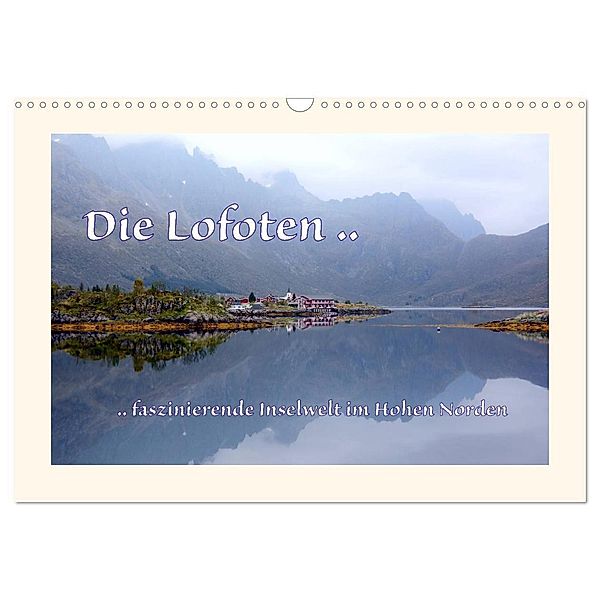 Die Lofoten .. faszinierende Inselwelt im Hohen Norden (Wandkalender 2025 DIN A3 quer), CALVENDO Monatskalender, Calvendo, Gugigei