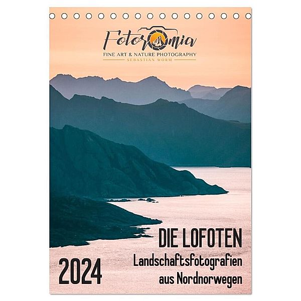Die Lofoten - Landschaftsfotografien aus Nordnorwegen (Tischkalender 2024 DIN A5 hoch), CALVENDO Monatskalender, Sebastian Worm