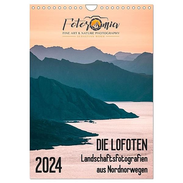 Die Lofoten - Landschaftsfotografien aus Nordnorwegen (Wandkalender 2024 DIN A4 hoch), CALVENDO Monatskalender, Sebastian Worm