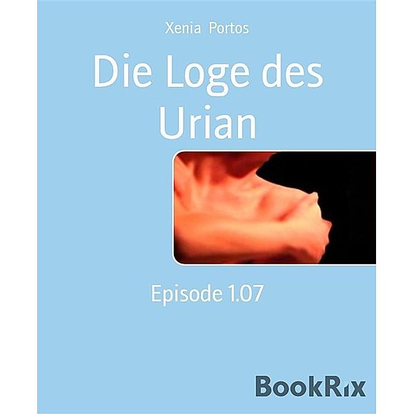 Die Loge des Urian, Xenia Portos