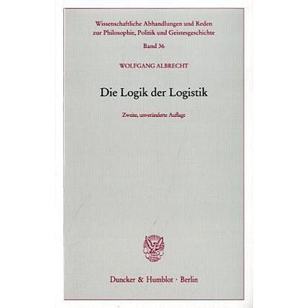 Die Logik der Logistik., Wolfgang Albrecht