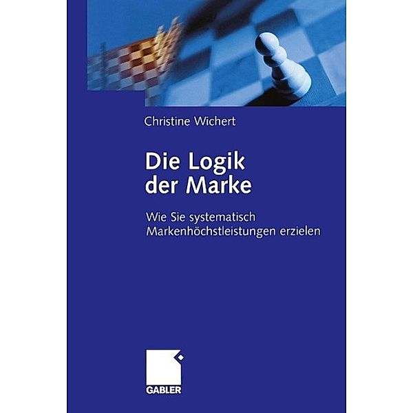 Die Logik der Marke, Christine Wichert