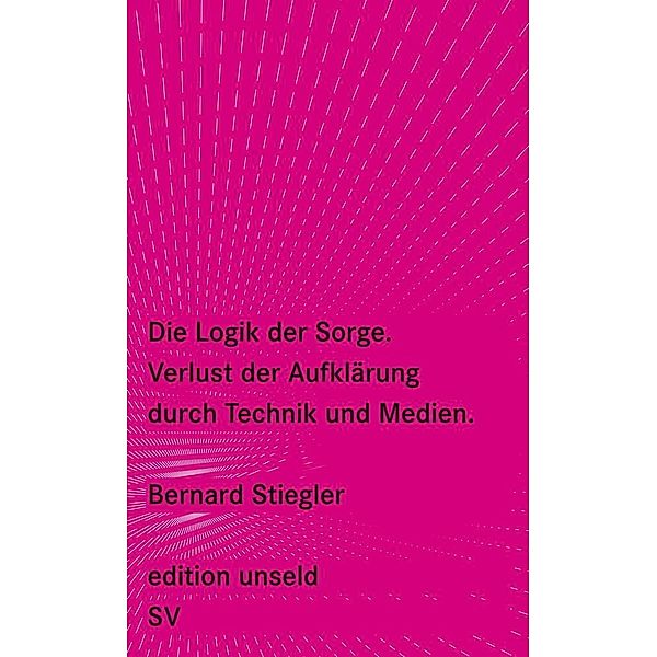 Die Logik der Sorge, Bernard Stiegler