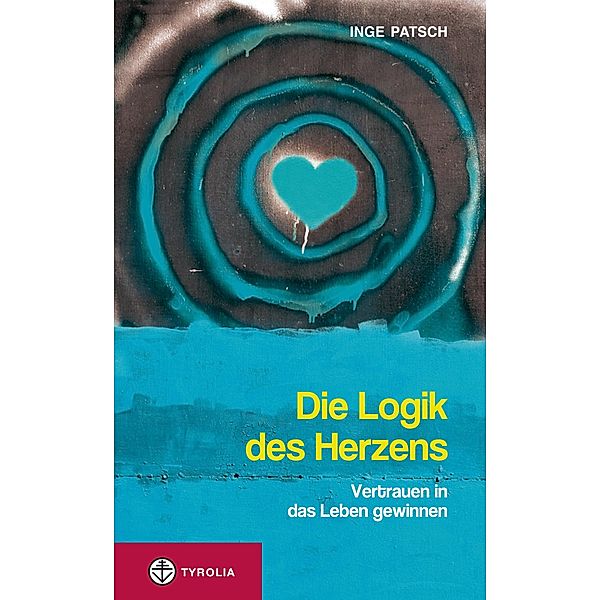 Die Logik des Herzens, Inge Patsch