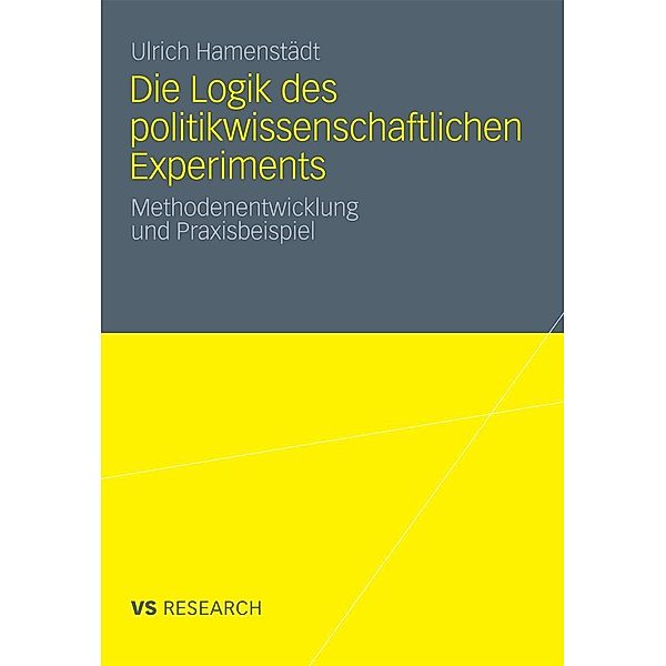 Die Logik des politikwissenschaftlichen Experiments, Ulrich Hamenstädt