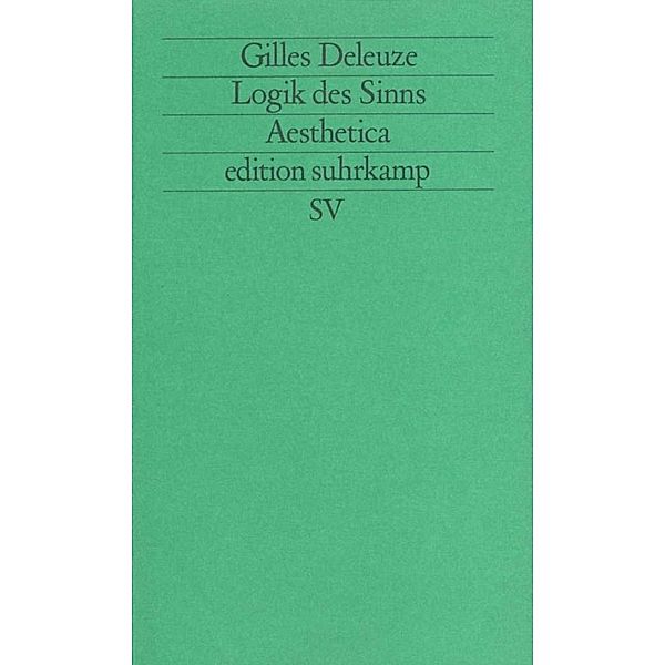 Die Logik des Sinns, Gilles Deleuze