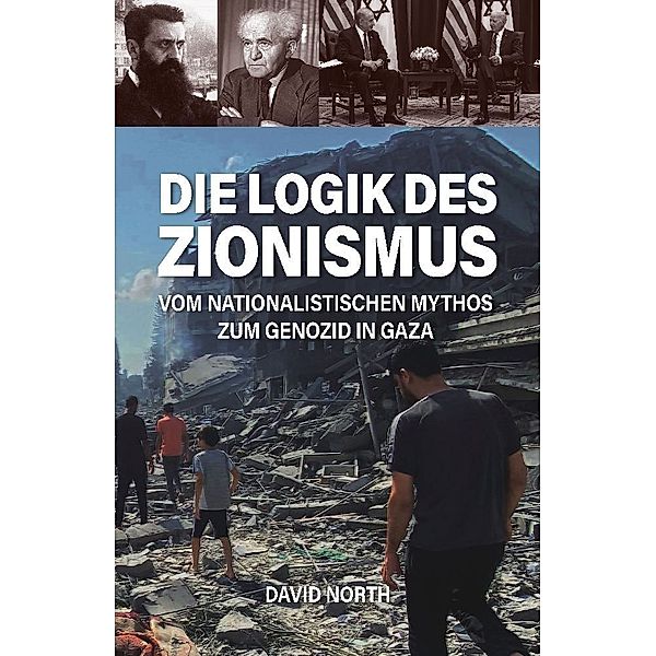 Die Logik des Zionismus, David North