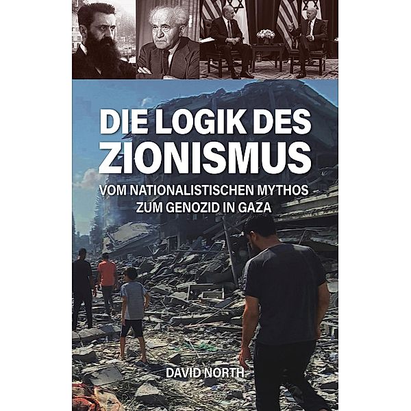 Die Logik des Zionismus, David North