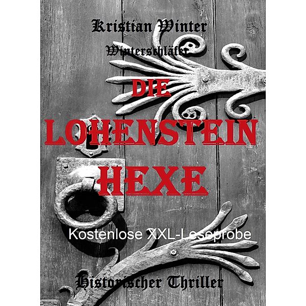 Die Lohensteinhexe, Kristian Winter (winterschlaefer)