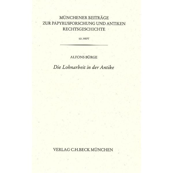 Die Lohnarbeit in der Antike, Alfons Bürge