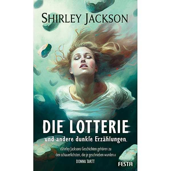 Die Lotterie - und andere dunkle Erzählungen, Shirley Jackson